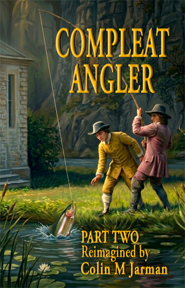 The-Compleat-Angler-Part-Two-cover-Charles-Cotton-Colin-M-Jarman-fishing-book-fly-fishing-river-dove